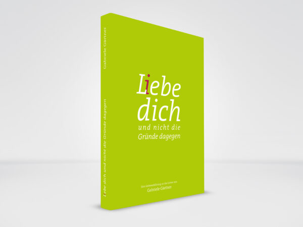 Ebook: L(i)ebe dich - und nicht die Gründe dagegen – Bild 3